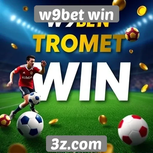 Promoções atuais do w9bet win atraem novos jogadores